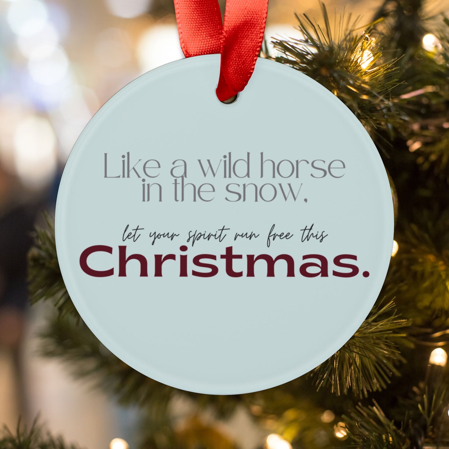 “Let Your Spirit Run Free” Horse Head Acrylic Christmas Ornament with Ribbon